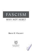 Fascism : why not here? /