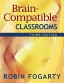 Brain-compatible classrooms /