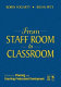 From staff room to classroom : a guide for planning and coaching professional development /