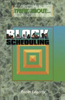 Think about-- block scheduling : it's not a question of time /