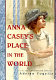 Anna Casey's place in the world /