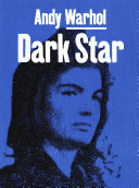 Andy Warhol : dark star /