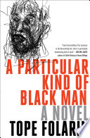 A particular kind of Black man /