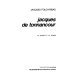 Jacques de Tonnancour : le signe et le temps /