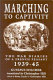 Marching to captivity : the war diaries of a French peasant, 1939-45 /