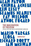 The imagination of freedom : critical texts and times in contemporary liberalism /