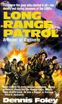 Long range patrol : a novel of Vietnam /