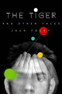 The tiger and other tales /