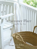 A summer place : living by the sea /
