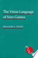 The Yimas language of New Guinea /