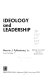Ideology and leadership /