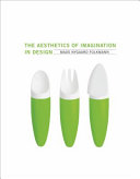 The aesthetics of imagination in design /