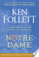 Notre-Dame : a short history of the meaning of cathedrals /