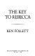 The key to Rebecca /