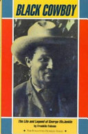 Black cowboy : the life and legend of George McJunkin  /