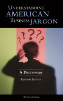 Understanding American business jargon : a dictionary /