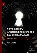Contemporary American literature and excremental culture : American sh*t /