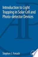 Introduction to light trapping in solar cell and photo-detector devices /