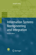 Information systems reengineering and integration /