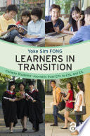 Learners in transition : Chinese students' journeys from EFL to ESL and EIL /