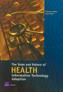 The state and pattern of health information technology adoption /