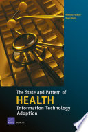 The state and pattern of health information technology adoption /