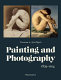 Painting and photography, 1839-1914 /
