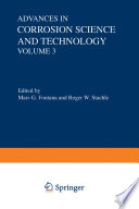 Advances in Corrosion Science and Technology /