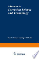 Advances in Corrosion Science and Technology : Volume 1 /