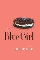 The blue girl : a novel  /