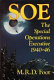 SOE : an outline history of the Special Operations Executive 1940-46 /