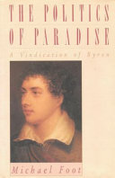 The politics of paradise : a vindication of Byron /