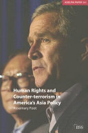 Human rights and counter-terrorism in America's Asia policy /