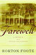 Farewell : a memoir of a Texas childhood /