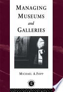Managing museums and galleries /