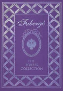 Fabergé : the Forbes collection /