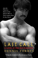 Last call : a novel of 1980 San Francisco /