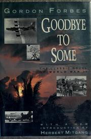 Goodbye to some : a novel /