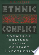 Ethnic conflict : commerce, culture, and the contact hypothesis /