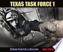 Texas Task Force 1 : urban search and rescue /