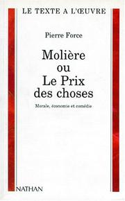 Molière, ou, Le prix des choses : morale, économie et comédie /