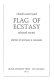 Flag of ecstasy ; selected poems /