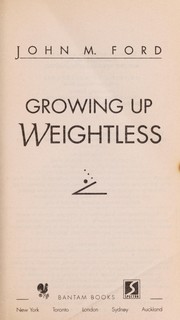 Growing up weightless /