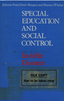 Special education and social control : invisible disasters /