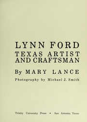 Lynn Ford, Texas artist and craftsman /