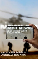 Radical war : data, attention and control in the twenty-first century /