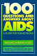 100 questions and answers about AIDS : a guide for young people /
