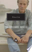 The Bascombe novels : The sportswriter, Independence Day, The lay of the land /