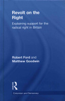 Revolt on the right : explaining support for the radical right in Britain /