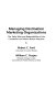 Managing destination marketing organizations : the tasks, roles and responsibilities of the convention and visitors bureau executive /